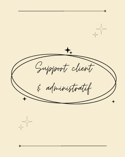 Support client et administratif